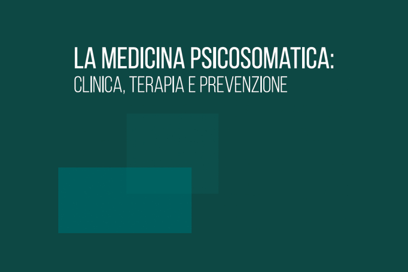 Grafica del corso ECM FAD sulla medicina psicosomatica, clinica, terapia e prevenzione