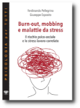 copertina del libro "Burn out mobbing e malattie da stress"
