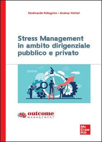 stress management in ambito dirigenziale pubblico e privato