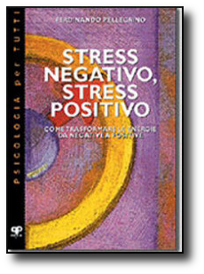 stress negativo e stress positivo